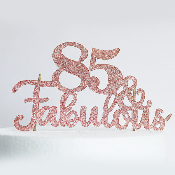 Rose Gold Glitter 85 & Fabulous Cake Topper