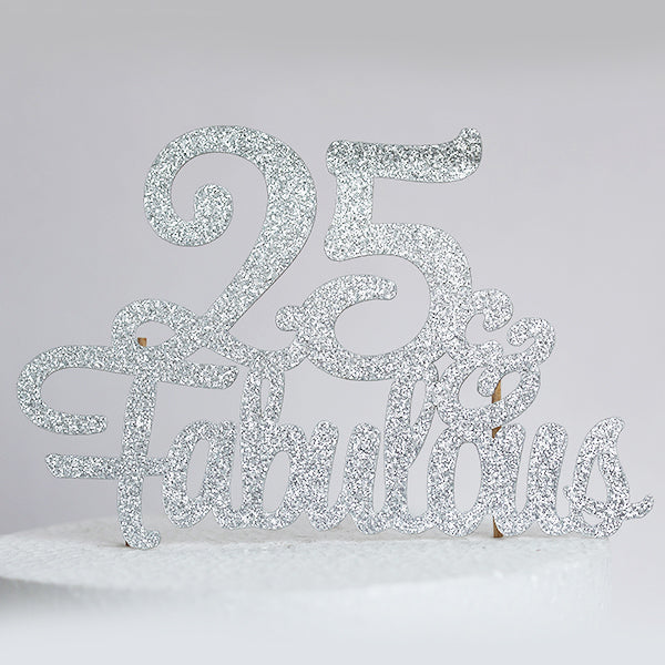 Silver Glitter 25 & Fabulous Cake Topper