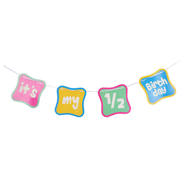 It's My Half Birthday Banner