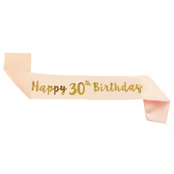 Happy 30th Birthday Peach Sash