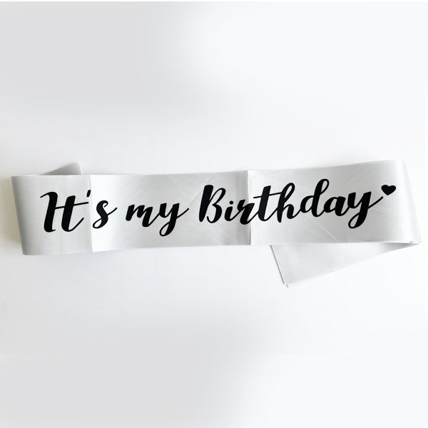 Silver It's My Birthday Sash