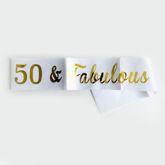 50 & Fabulous White Sash With Gold Text