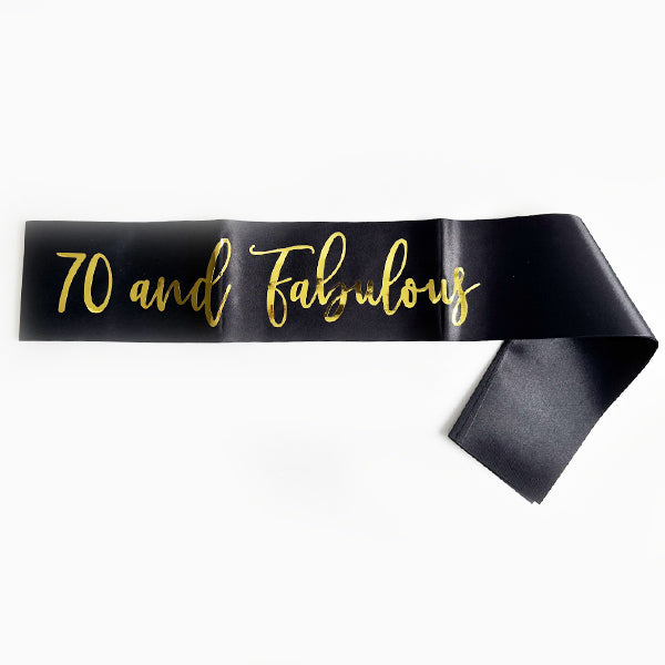 70 & Fabulous Black Sash With Gold Text