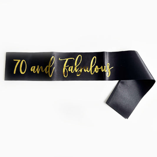 70 & Fabulous Black Sash With Gold Text