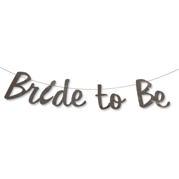 Bride To Be  Silver Laser Cut Banner