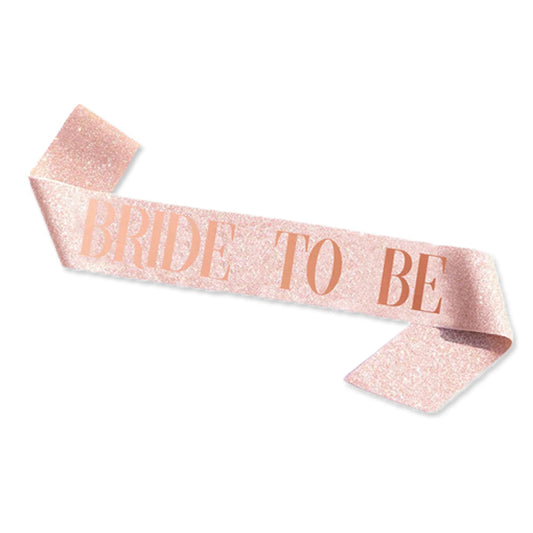 Bride To Be Glitter Rose Gold Sash with Rose Gold Text