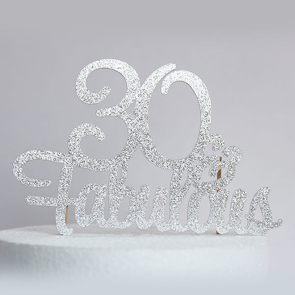 Silver Glitter 30 & Fabulous Cake Topper