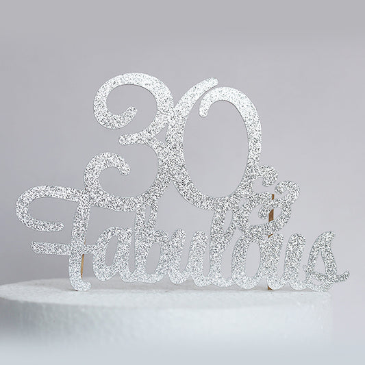 Silver Glitter 30 & Fabulous Cake Topper