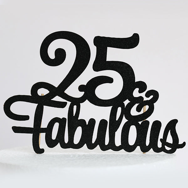 Black Glitter 25 & Fabulous Cake Topper