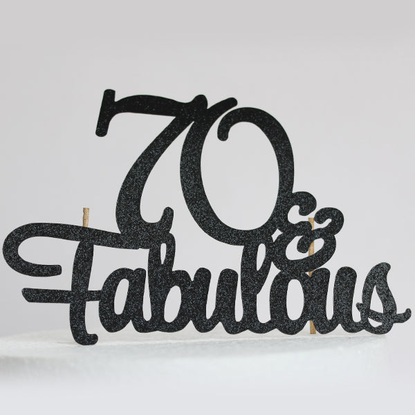 Black Glitter 70 &  Fabulous  Cake Topper