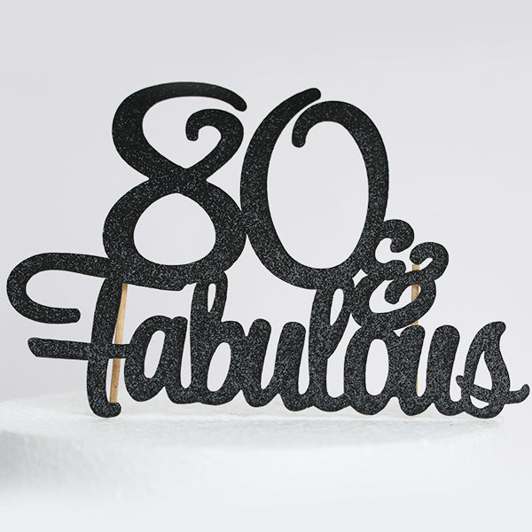 Black Glitter 80 & Fabulous Cake Topper