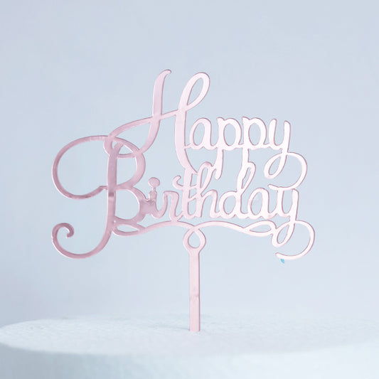 Rose Gold Acrylic Happy Birthday Cake Topper