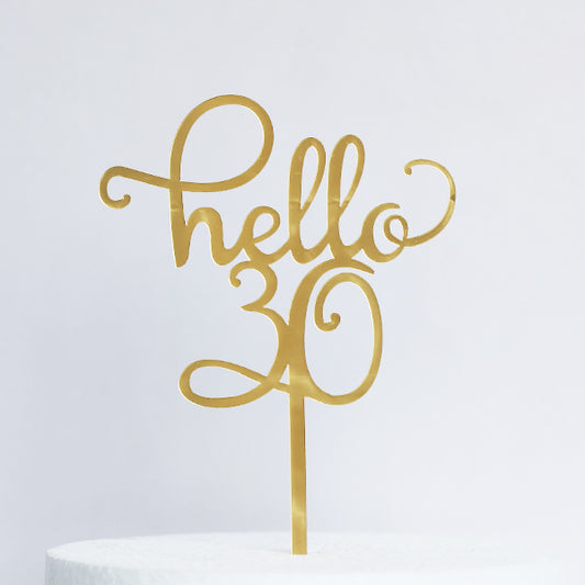 Gold Acrylic Hello 30 Cake Topper