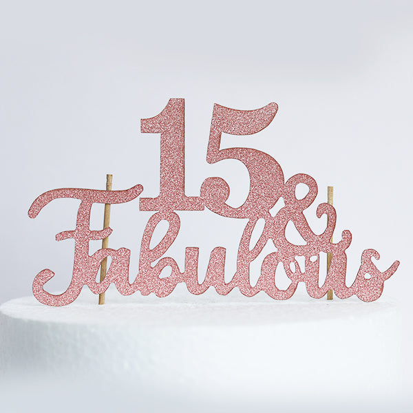 Rose Gold Glitter 15 & Fabulous Cake Topper