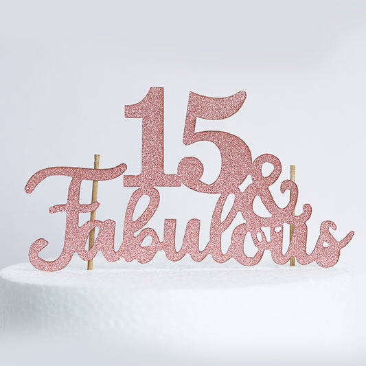 Rose Gold Glitter 15 & Fabulous Cake Topper