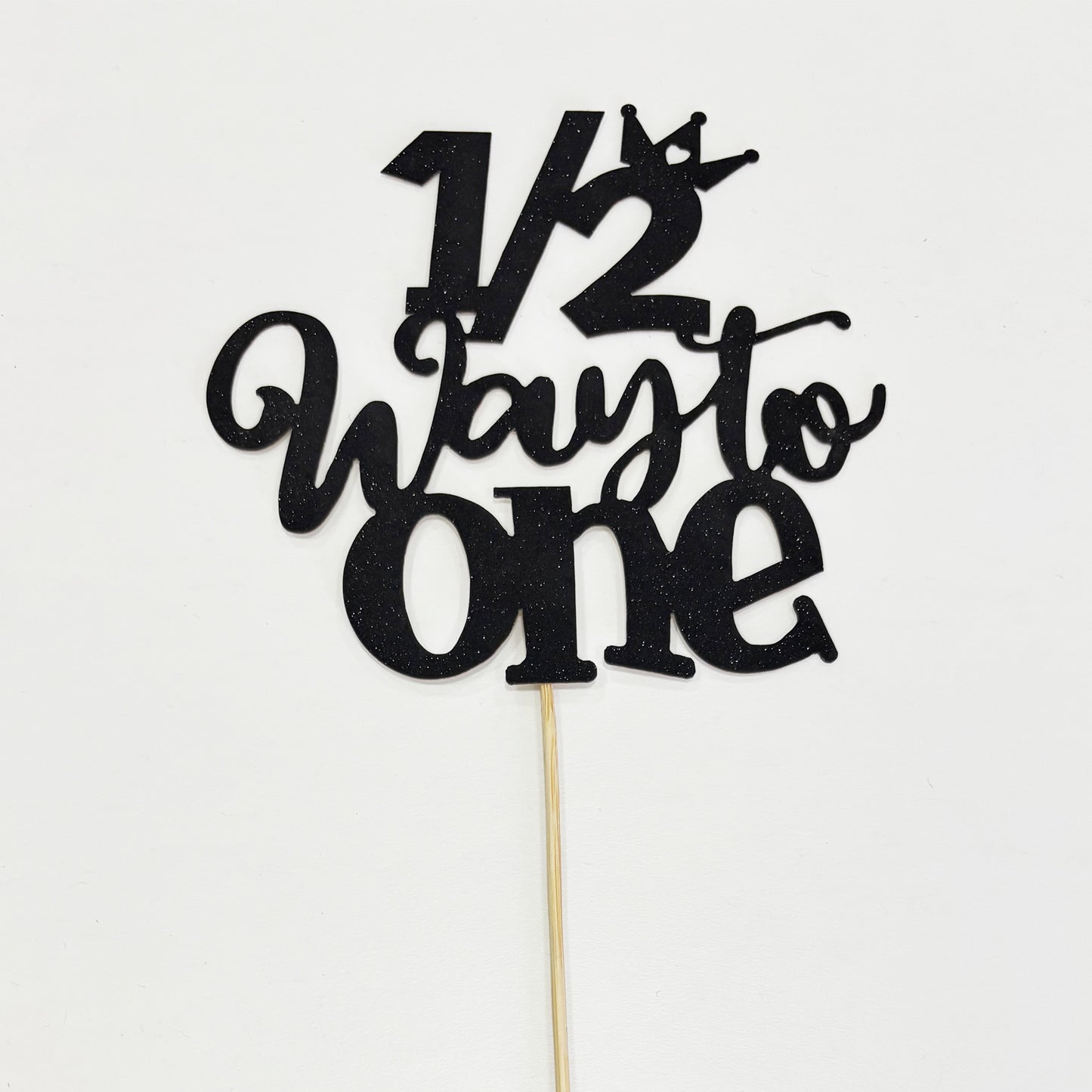 Half Birthday Cake Topper Black