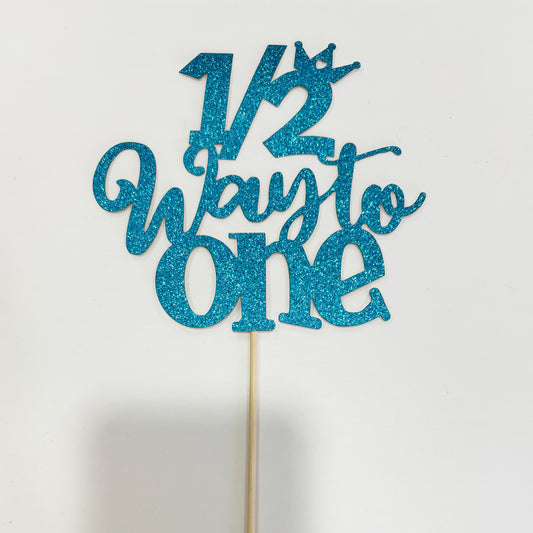 Half Birthday Cake Topper Blue
