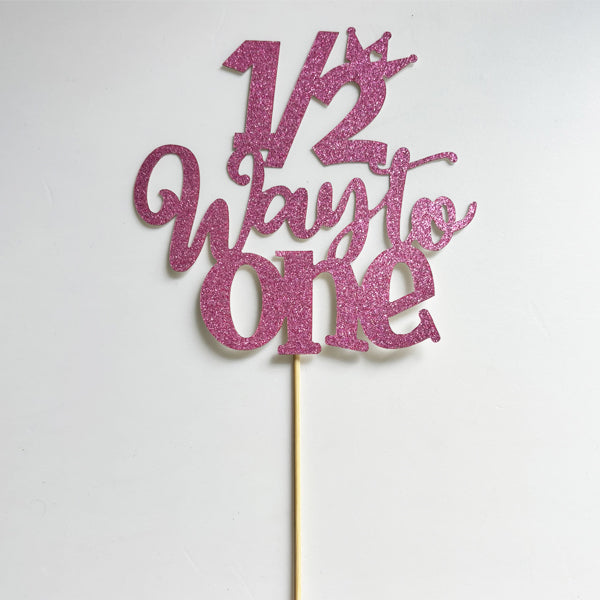 Half Birthday Cake Topper Pink