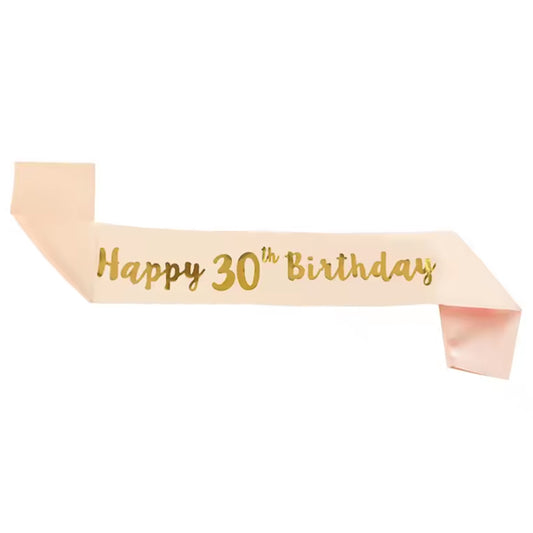 Happy 30th Birthday Peach Sash