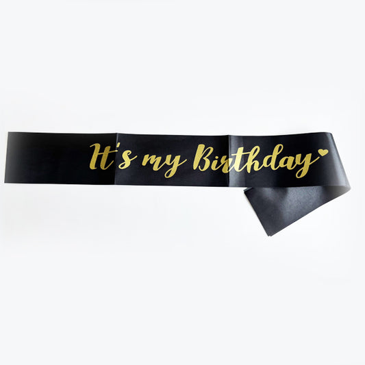 Black It's My Birthday Sash