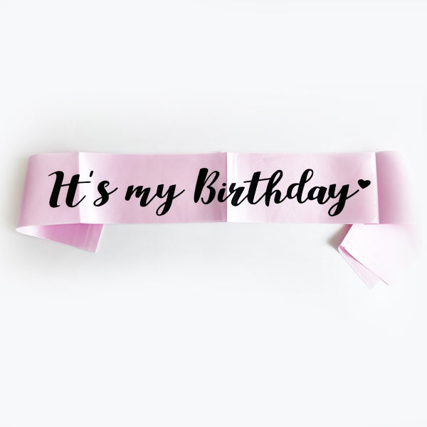 Light Pink It's My Birthday Sash