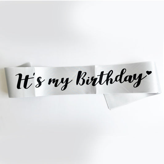 Silver It's My Birthday Sash