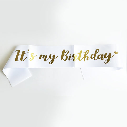 White It's My Birthday Sash