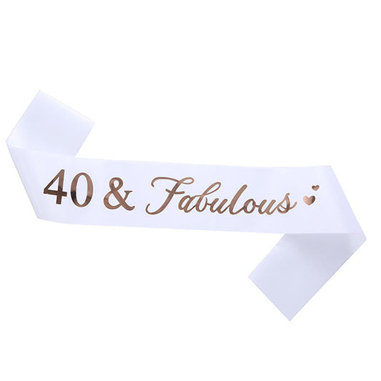 40 & Fabulous White Sash