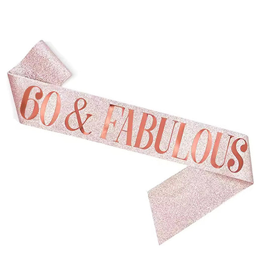 60 & Fabulous Rose Gold Glitter Sash