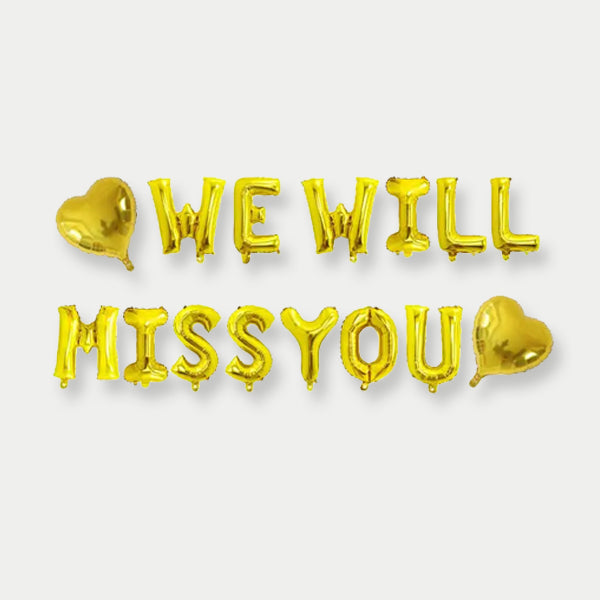 We Will Miss You Balloon Banner (Gold)