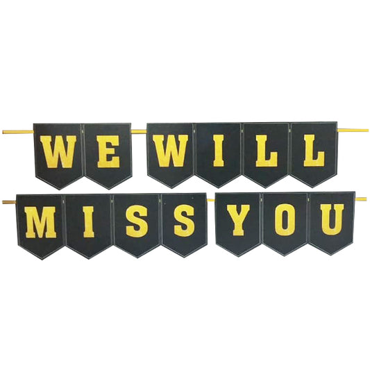 We Will Miss You Letter Banner
