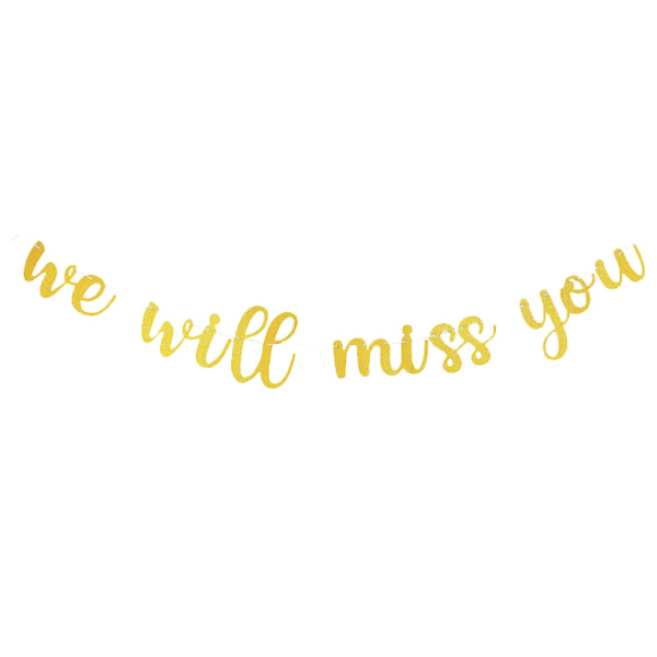 We Will Miss You Gold Banner