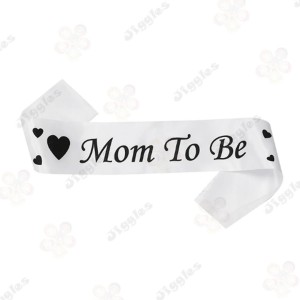 Mom To Be Sash White with Black Text