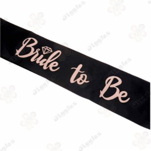 Bride to be Sash - Black with Rose Gold Text